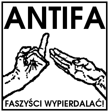 Antifa faszyści wypierdalać!