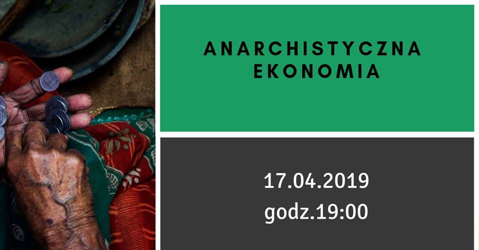 anarchistyczna ekonomia wroclaw spotkanie dyskusja